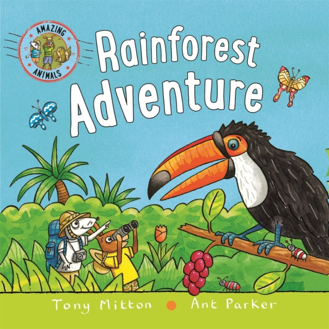 Book cover of: Amazing Animals: Rainforest Adventure