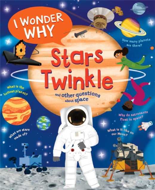 Book cover of: I Wonder Why Stars Twinkle. By: Carole Stott