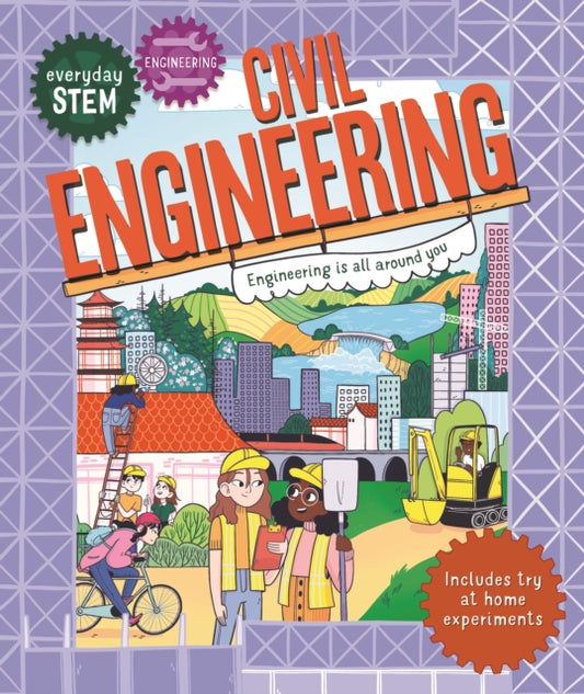 Book cover of: Everyday STEM Engineering-Civil Engineering. By: Jenny Jacoby