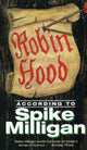 Book cover of: Robin Hood According to Spike Milligan. By: Spike Milligan