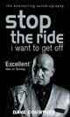 Stop The Ride, I Want To Get Off