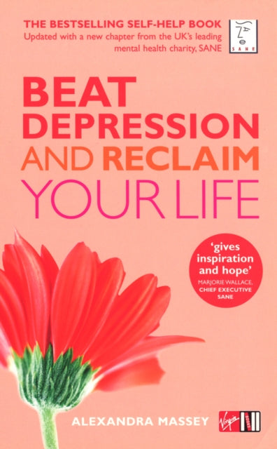 Book cover of: Beat Depression and Reclaim Your Life. By: Alexandra Massey