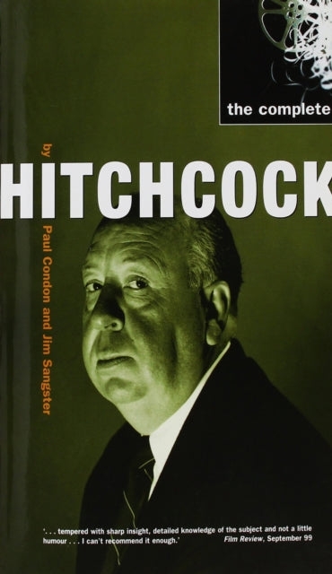 Book cover of: Complete Hitchcock. By: Paul Condon