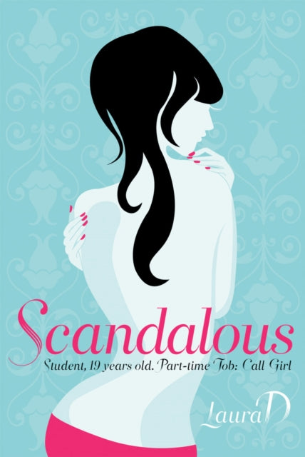 Book cover of: Scandalous. By: Laura D