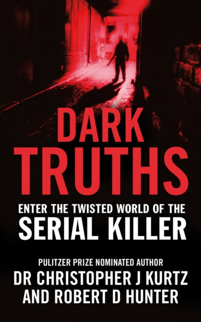 Book cover of: Dark Truths. By: Robert D. Hunter