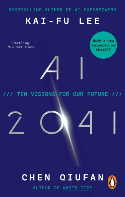 AI 2041, Ten Visions for Our Future 9780753559024 Kai-Fu Lee
