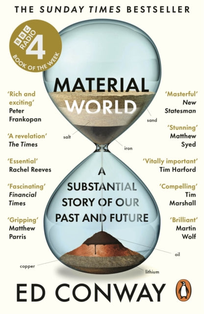 Material World, A Substantial Story of Our Past and Future 9780753559178 Ed Conway