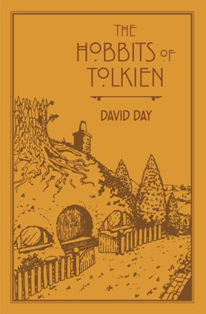 Hobbits of Tolkien, An Illustrated Exploration of Tolkien's Hobbits, and the Sources that Inspired his Work from Myth, Literature and History