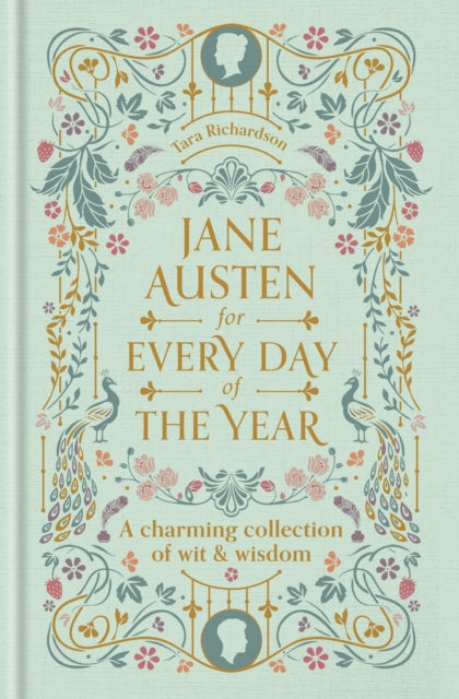 Jane Austen for Every Day of the Year 9780753735602 Tara Richardson