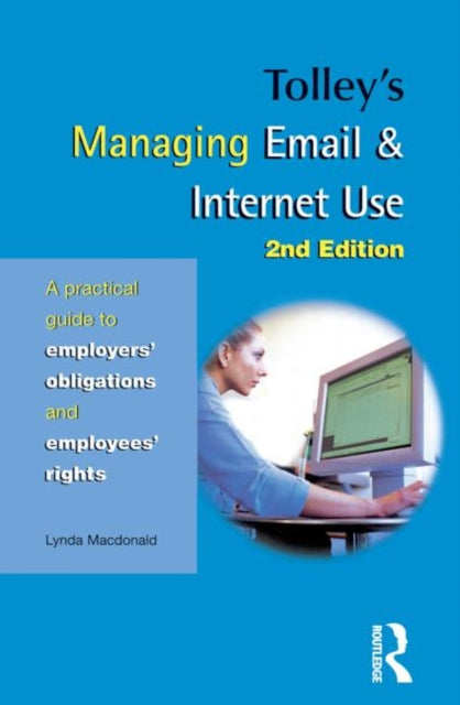 Book cover of: Tolley's Managing Email & Internet Use