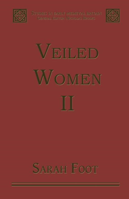 Book cover of: Veiled Women. By: Sarah Foot