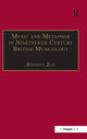Book cover of: Music and Metaphor in Nineteenth-Century British Musicology. By: Bennett Zon