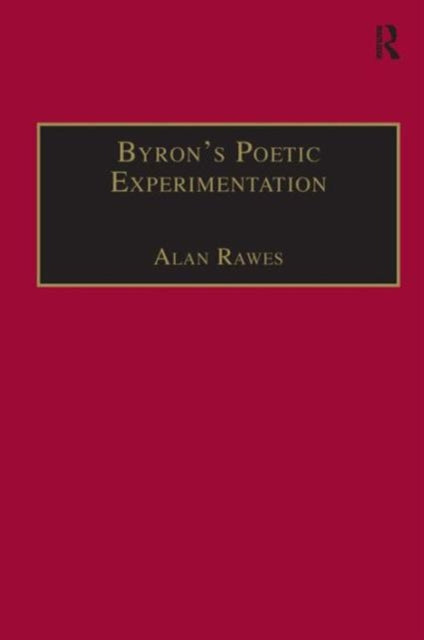 Book cover of: Byron’s Poetic Experimentation