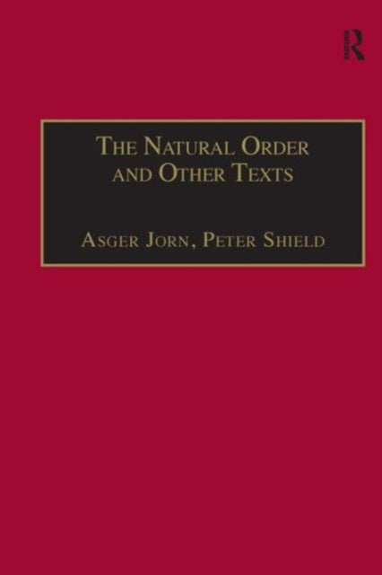 Book cover of: Natural Order and Other Texts. By: Asger Jorn