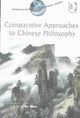 Book cover of: Comparative Approaches to Chinese Philosophy. By: Bo Mou