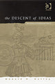 Book cover of: Descent of Ideas. By: Donald R. Kelley