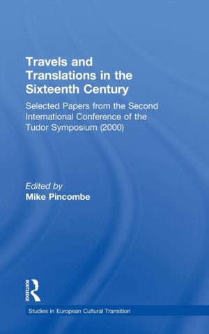 Travels and Translations in the Sixteenth Century