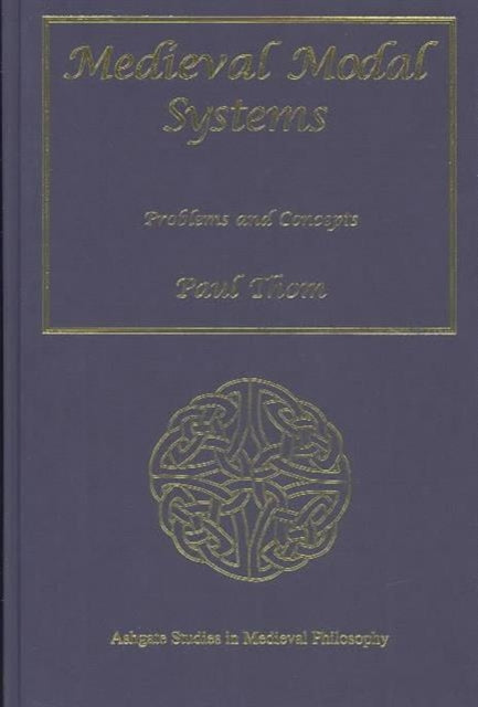 Book cover of: Medieval Modal Systems. By: Paul Thom