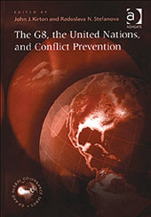 G8, the United Nations, and Conflict Prevention
