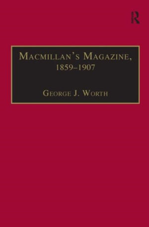 Macmillan?s Magazine, 1859?1907