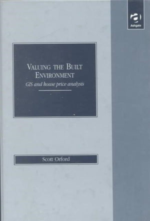 Valuing the Built Environment
