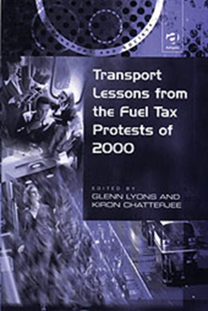 Book cover of: Transport Lessons from the Fuel Tax Protests of 2000