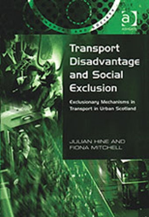 Transport Disadvantage and Social Exclusion