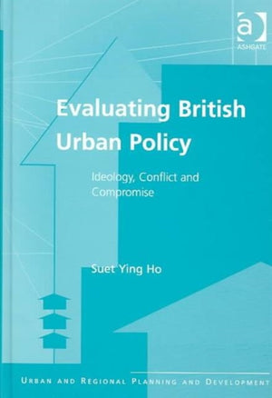 Evaluating British Urban Policy