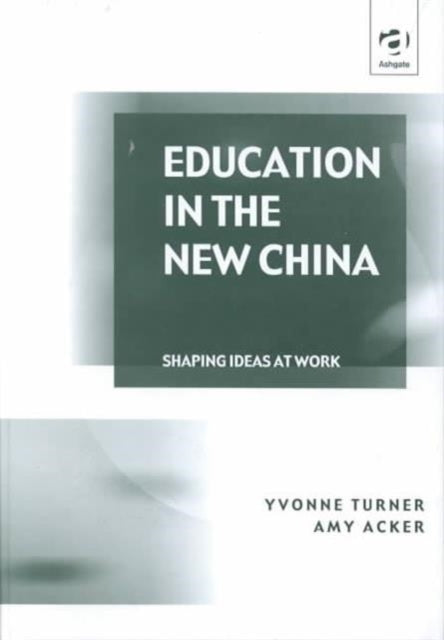 Book cover of: Education in the New China. By: Yvonne Turner