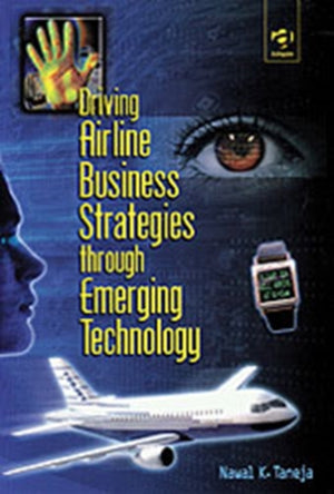 Driving Airline Business Strategies through Emerging Technology