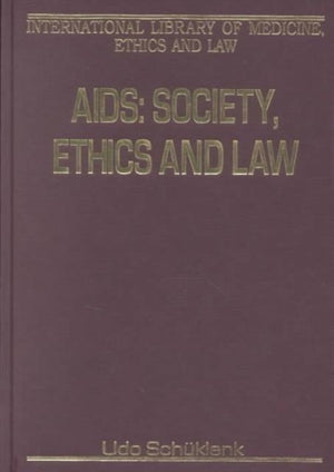 AIDS: Society, Ethics and Law