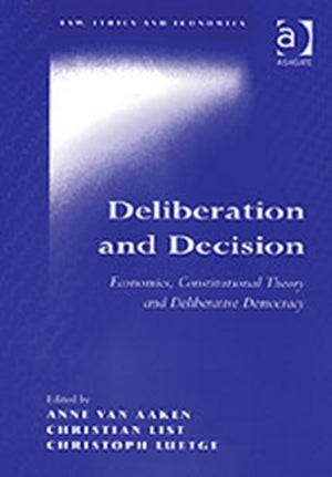 Deliberation and Decision