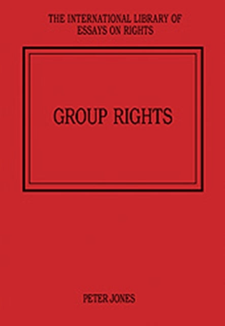 Book cover of: Group Rights. By: Peter Jones