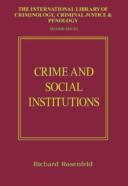 Book cover of: Crime and Social Institutions
