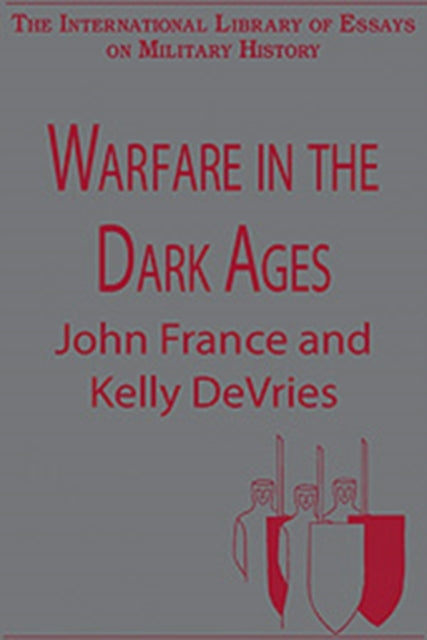 Book cover of: Warfare in the Dark Ages