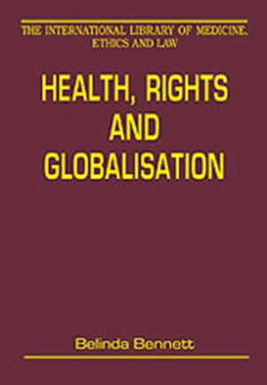 Health, Rights and Globalisation