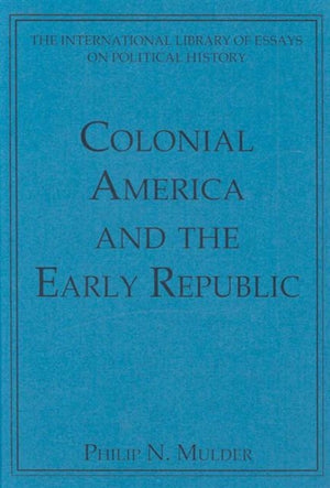 Colonial America and the Early Republic