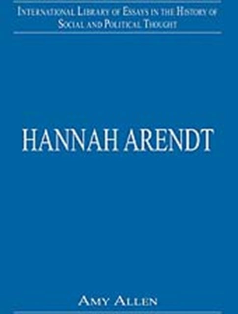 Book cover of: Hannah Arendt. By: Amy Allen