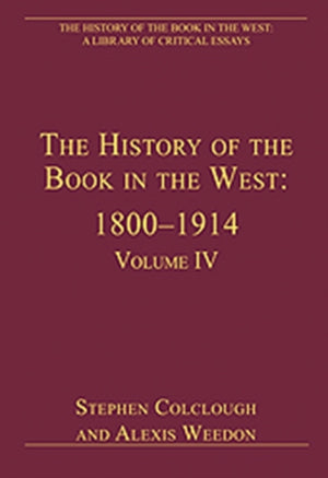 History of the Book in the West: 1800?1914