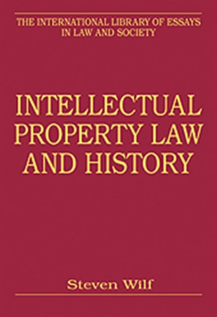 Book cover of: Intellectual Property Law and History