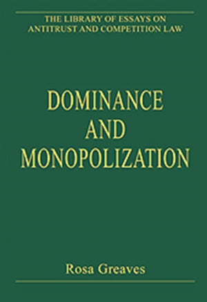 Dominance and Monopolization