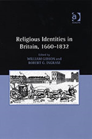 Religious Identities in Britain, 1660–1832