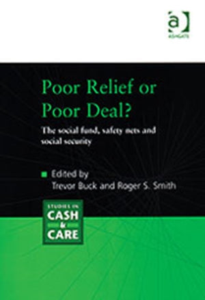 Poor Relief or Poor Deal?
