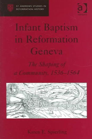 Infant Baptism in Reformation Geneva
