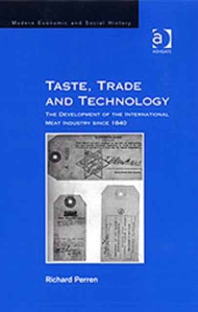 Book cover of: Taste, Trade and Technology