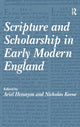 Book cover of: Scripture and Scholarship in Early Modern England