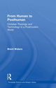 Book cover of: From Human to Posthuman. By: Brent Waters