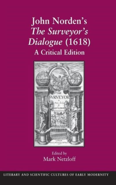 Book cover of: John Norden's The Surveyor's Dialogue (1618). By: John Norden