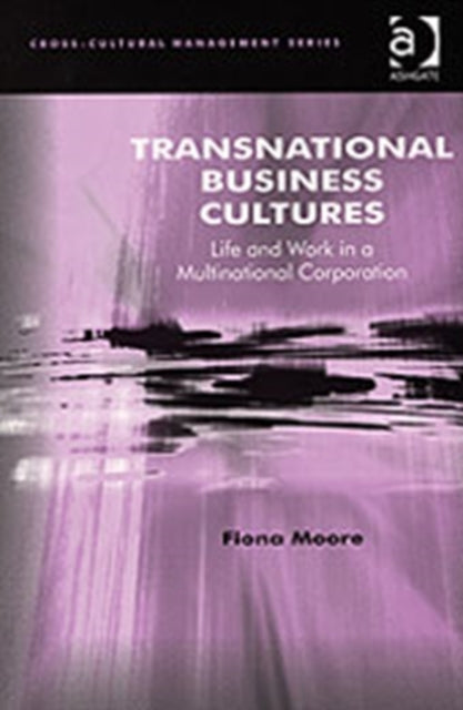 Book cover of: Transnational Business Cultures. By: Fiona Moore