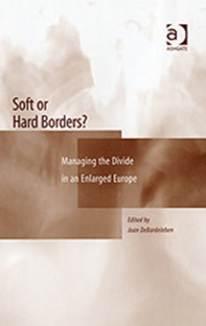 Book cover of: Soft or Hard Borders?. By: Joan Debardeleben